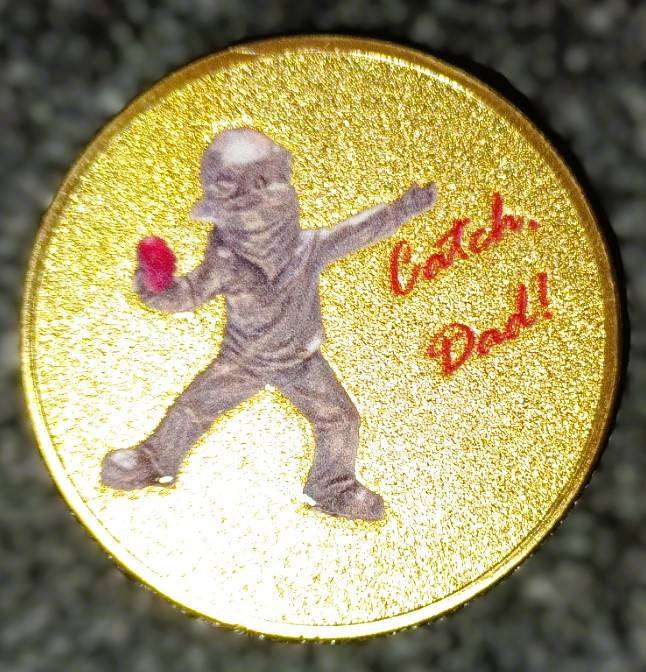 Fathers Day Catch, Dad! Medallion  A Gift Hell Keep Forever