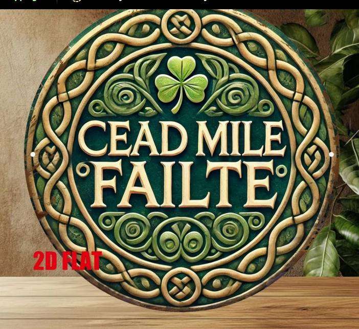 Irish Cead Mile Failte sign