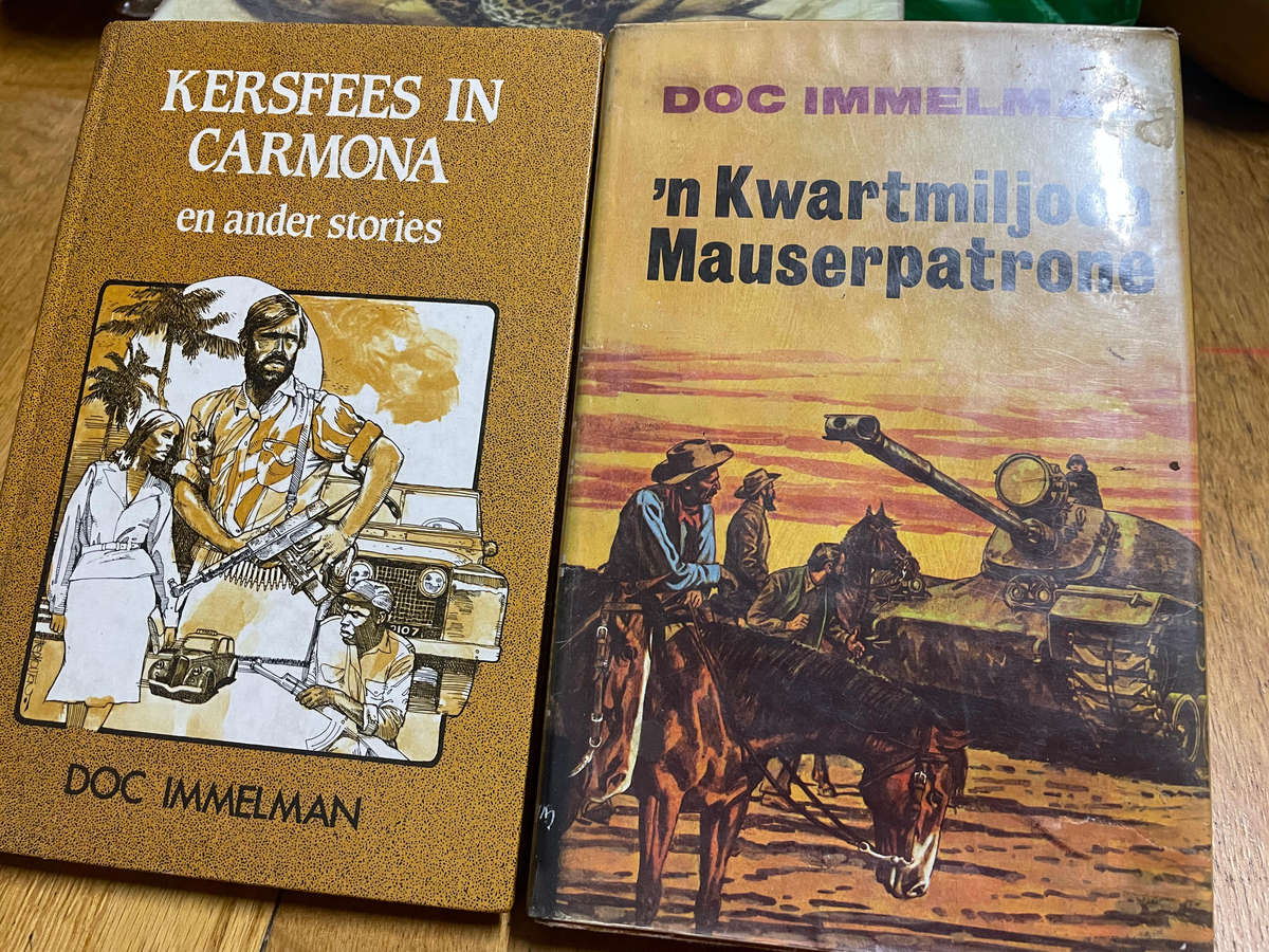 Doc Immelman: 'n Kwartmiljoen Mauserpatrone & Kersfees in Carmona en ander stories.