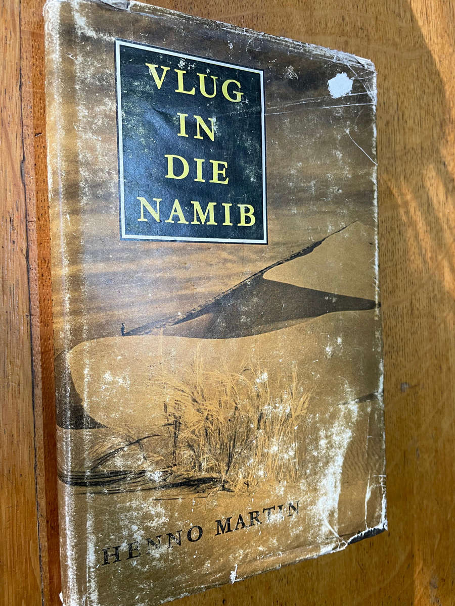 Vlug in die Namib: 'n Robinsonade in die woestyn. Henno Martin