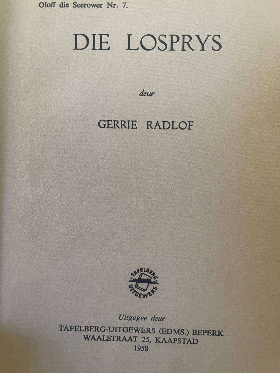 Die Losprys. Oloff die seerower nr 7.  Gerrie Radlof.