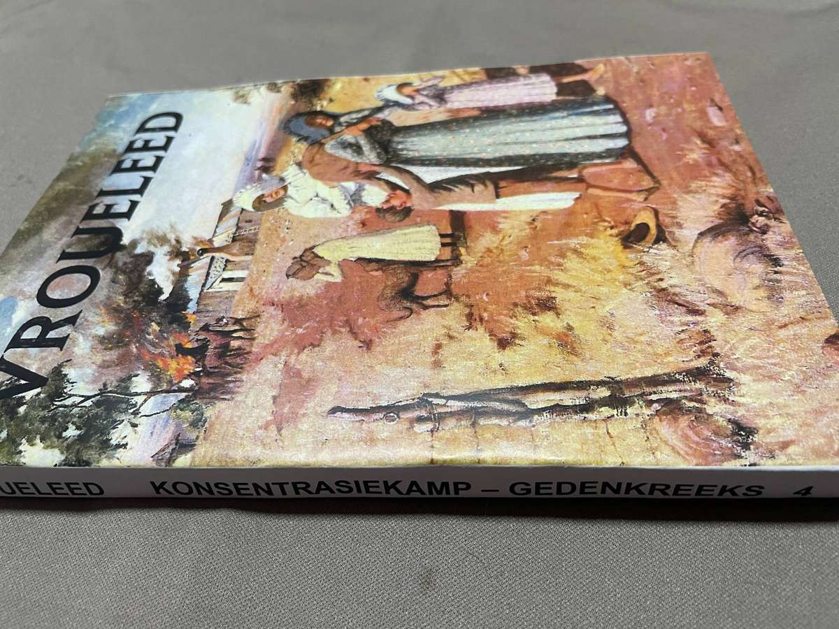 Vroueleed Konsentrasiekamp - Gedenkreeks 4. Raath A. W. G.