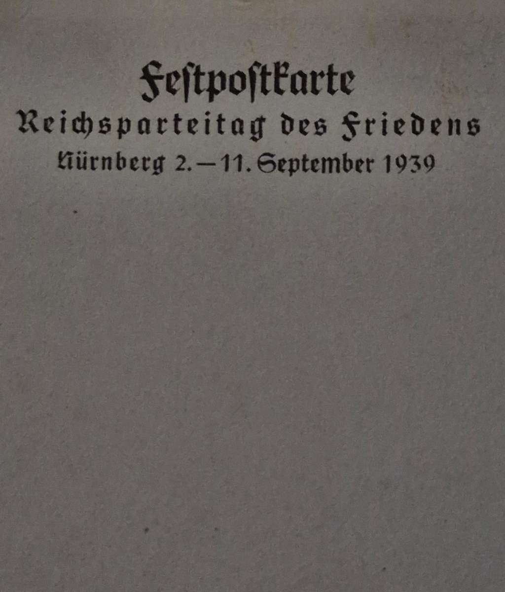 Nazi Nuremberg Rally of Peace 2-11 Sept 1939 Commemorative Postcard - Relisted due to non-payment