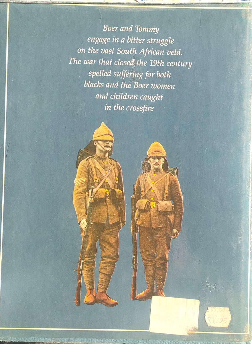 The Anglo-Boer War 1899-1902