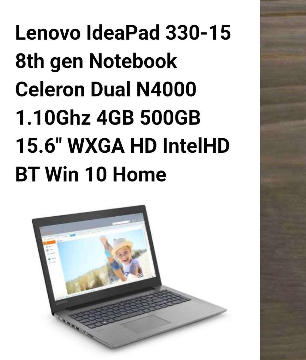 LENOVO IDEAPAD 330 INTEL CELERON N4000 500GIG HDD 4GIG RAM