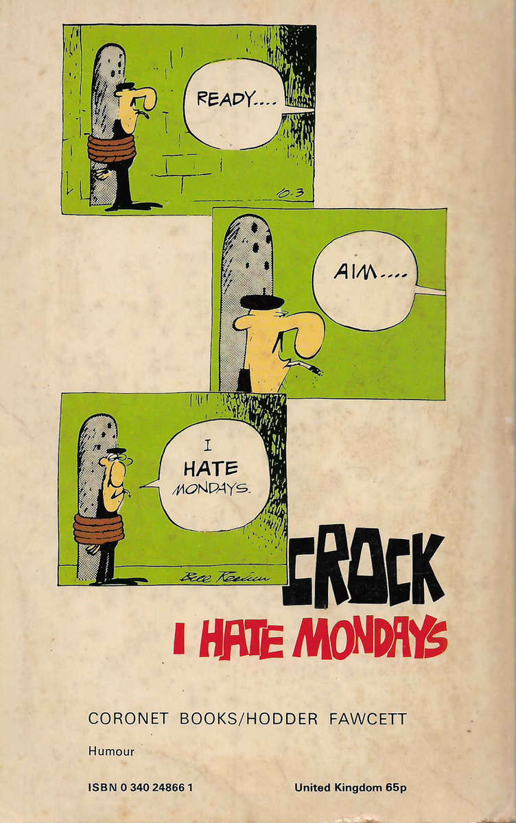 Crock - I hate Mondays