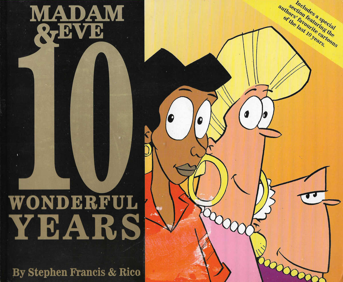 Madam and Eve - 10 Wonderful years