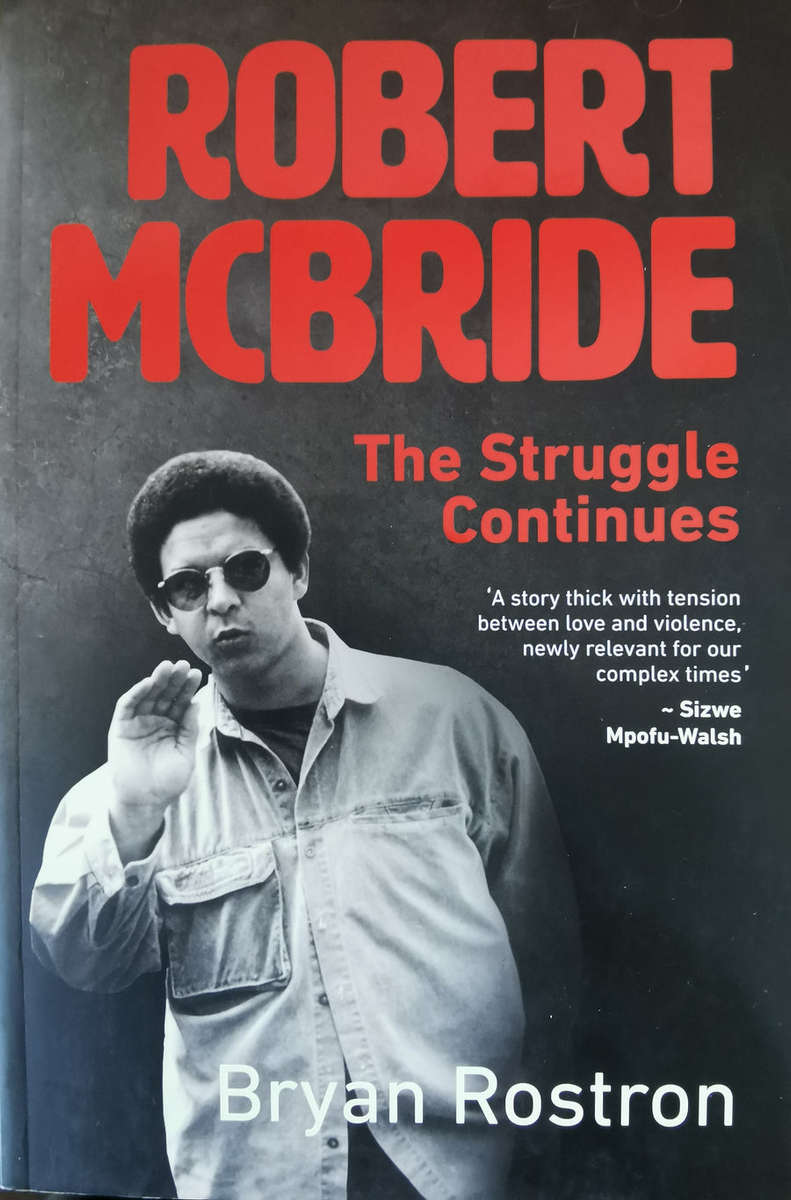McBride: The Struggle Continues' by Bryan Rostron