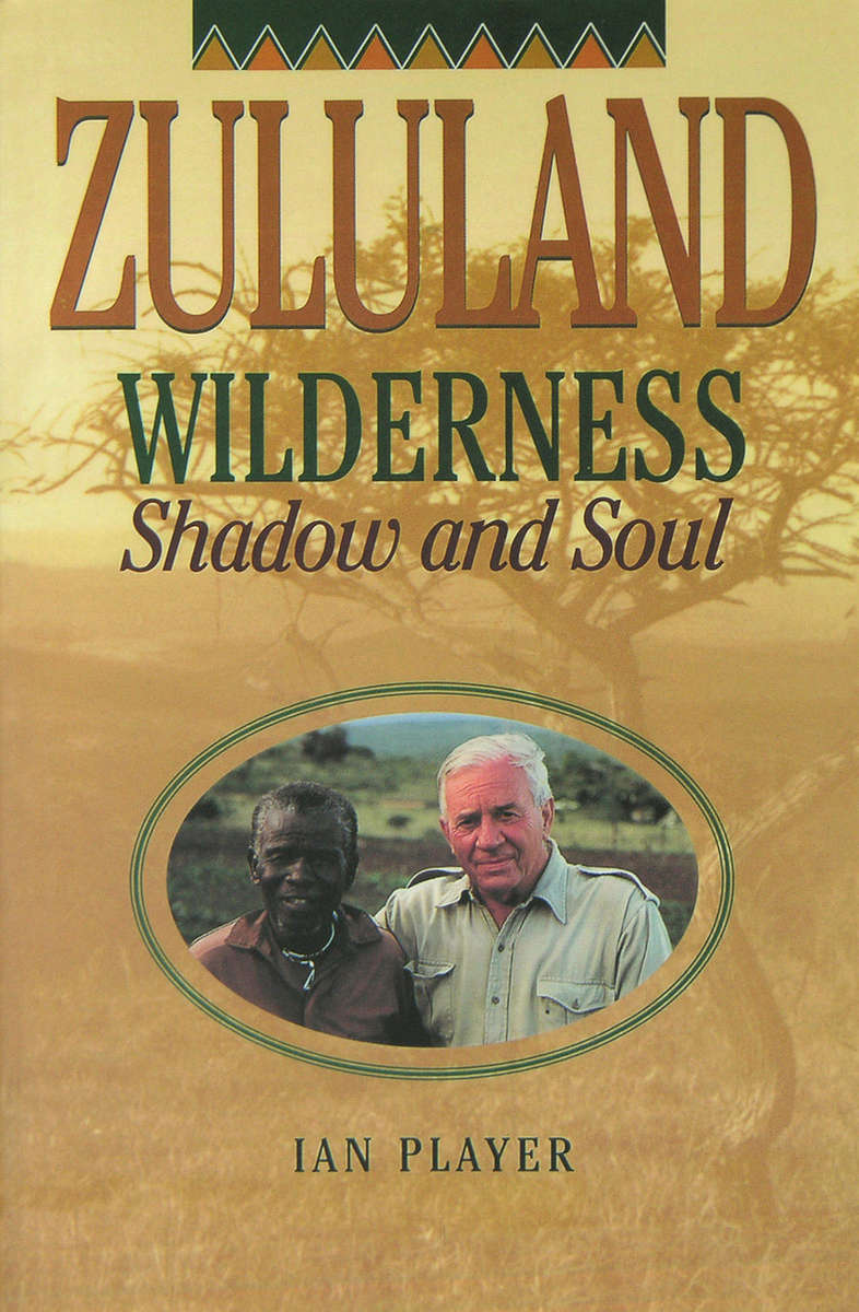 Zululand Wilderness: Shadow and Soul Africana