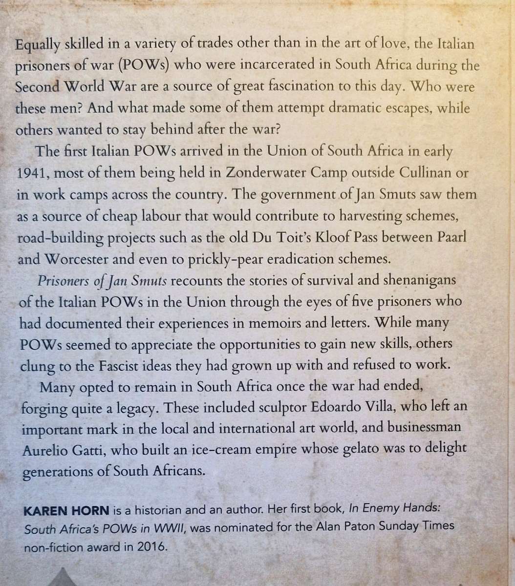 Prisoners of Jan Smuts - Italian prisoners of war in SA in WWII by Karen Horn