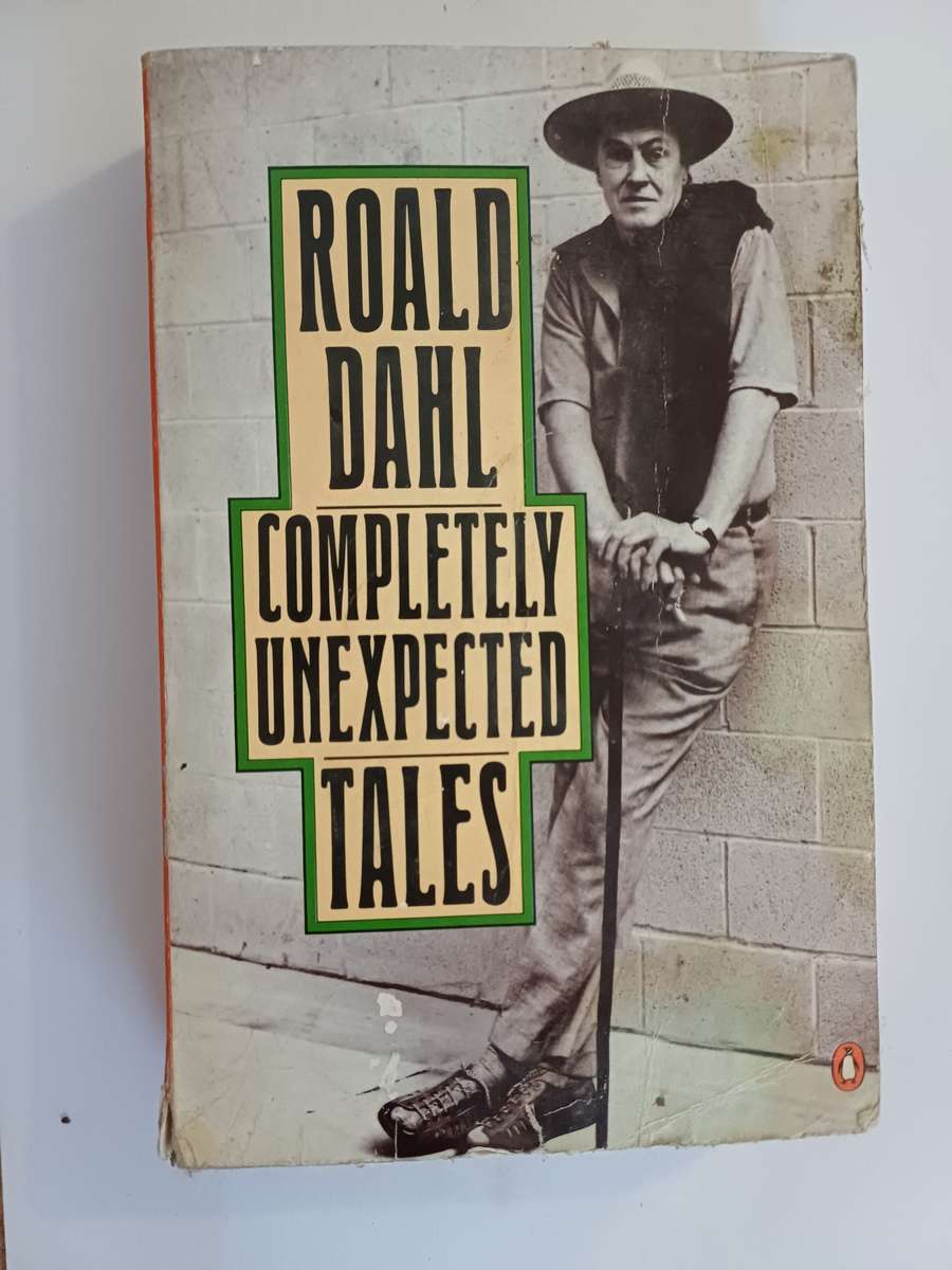 Completely Unexpected Tales by Roald Dahl