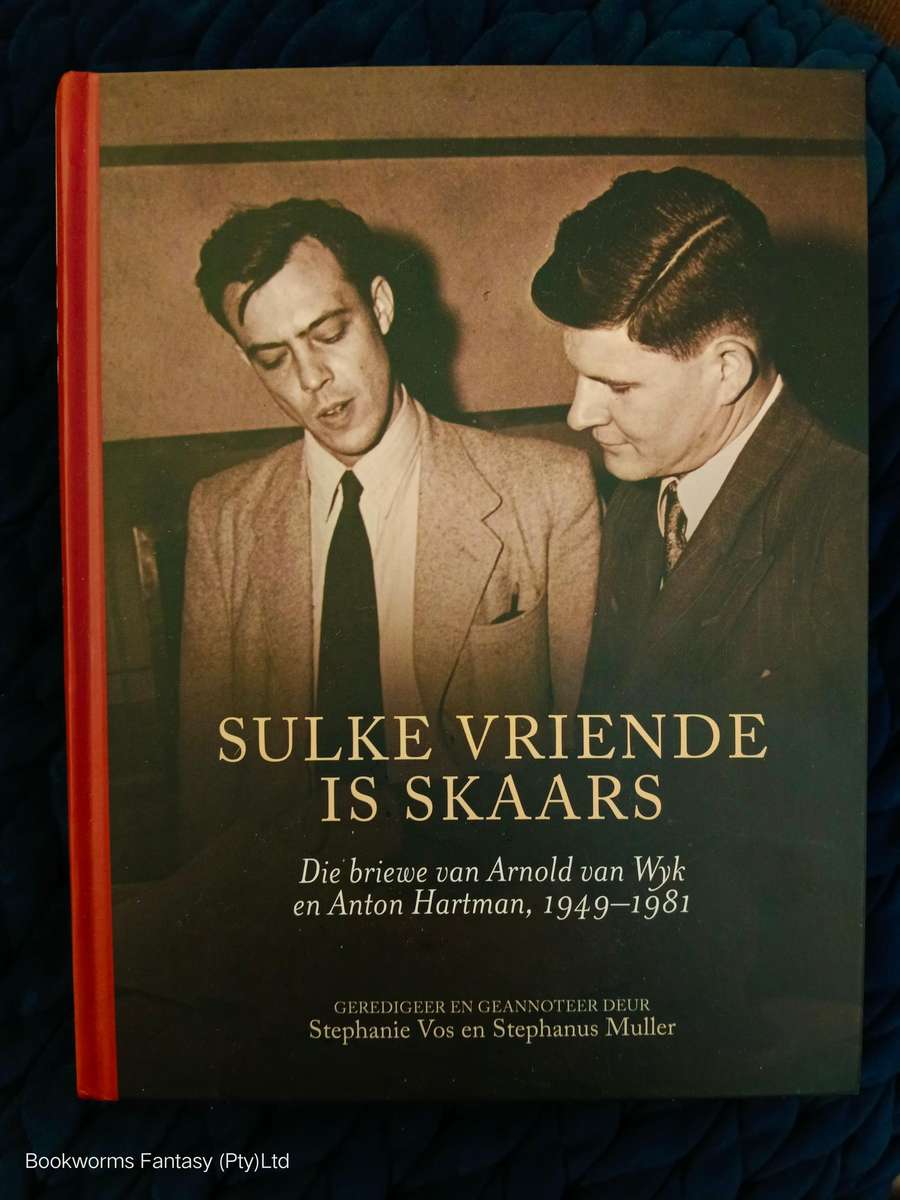Sulke Vriende is Skaars deur Arnold van Wyk