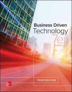 business driven technology (hardcover, 7th edition) Paige Baltzan