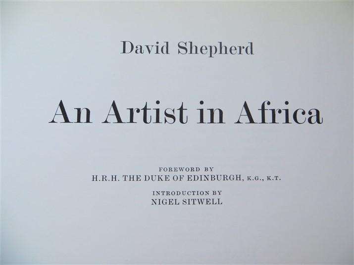 An Artist in Africa - David Shepherd - Hardcover