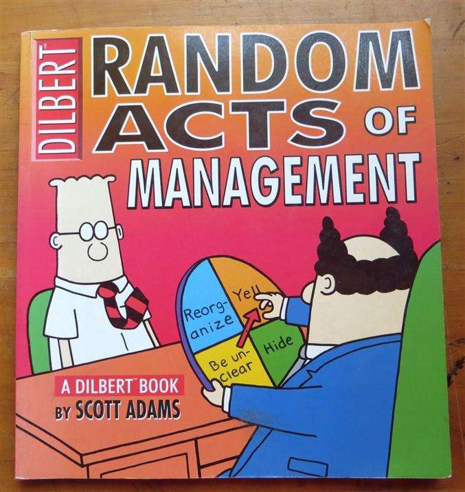 Random Acts of Management - Dilbert - Scott Adams