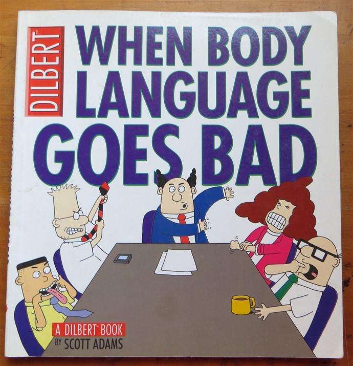 When Body Language Goes Bad - Dilbert - Scott Adams