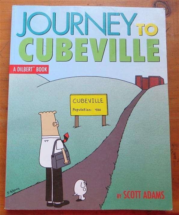 Journey to Cubeville - Dilbert - Scott Adams
