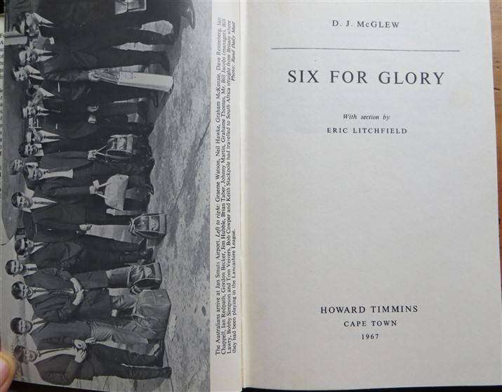 Six for Glory - D.J McGlew - Australia tour 1966-7