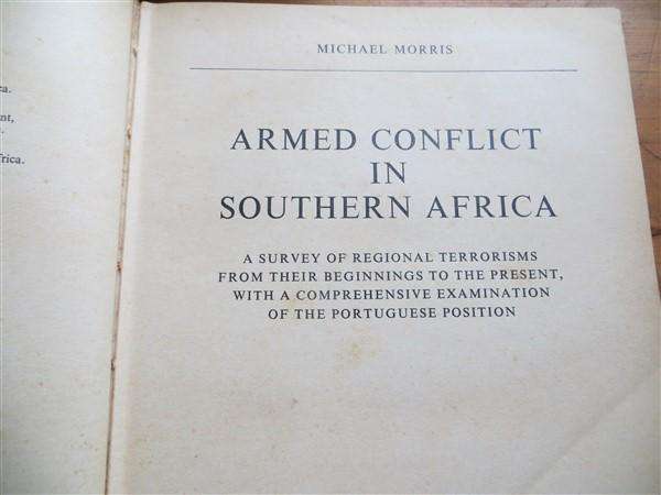 Armed Conflict in Southern Africa - Michael Morris - No Dustcover