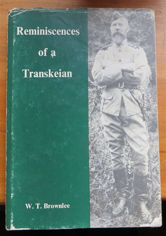 Reminiscences of a Transkeian  - W.T Brownlee