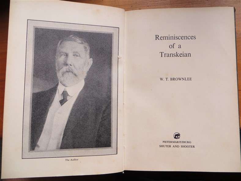 Reminiscences of a Transkeian  - W.T Brownlee