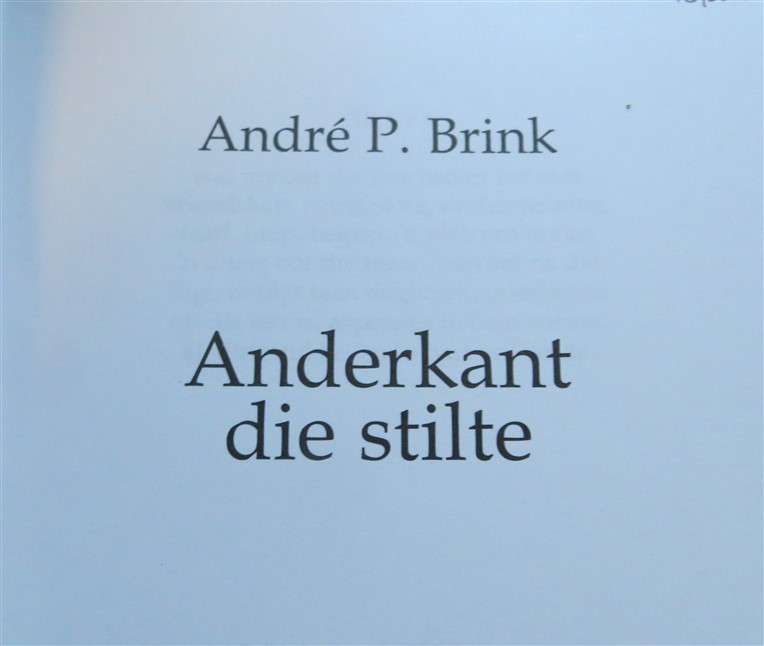 Andre P.Brink  - Anderkant die Stilte - Hardcover 2002