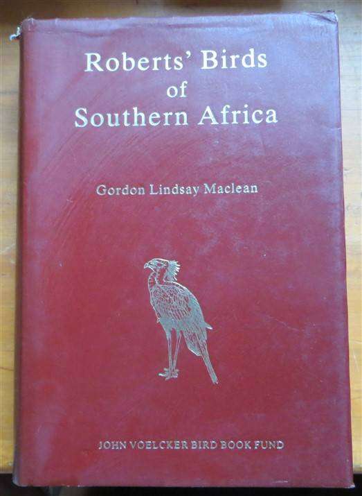 Roberts' Birds of South Africa (1985) - Gordon Lindsay Maclean