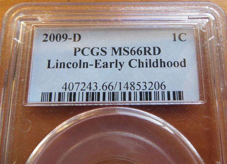 2009 Lincoln Early Childhood 1c PCGS MS66RD