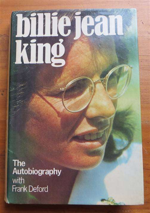 Billy Jean King - The Autobiography with Frank Deford
