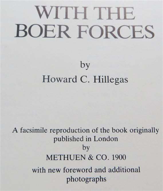 With The Boer Forces - Howard C.Hillegas - Limited Edition - 2 Volumes in 1