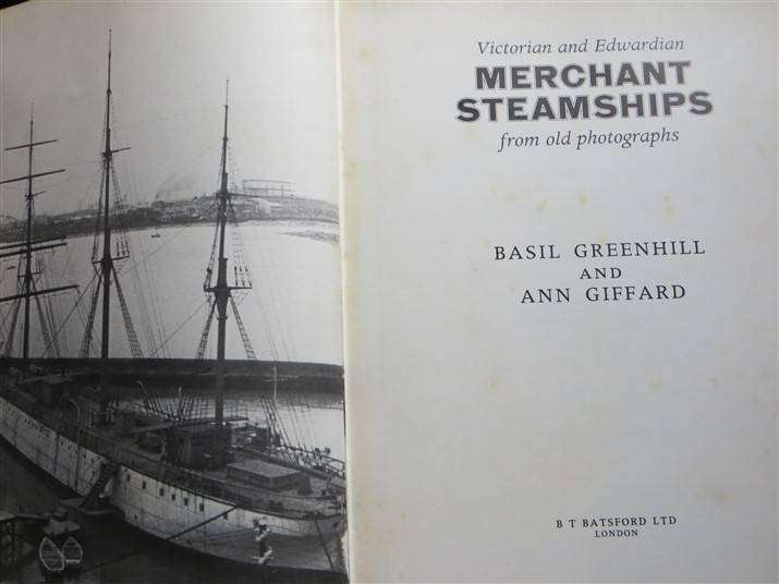 Victorian & Edwardian Merchant Steamships - Greenhill & Giffard