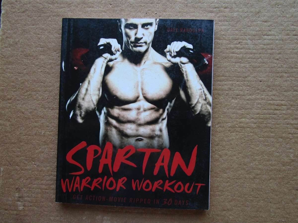 Spartan Warrior Workout by Dave Randolph