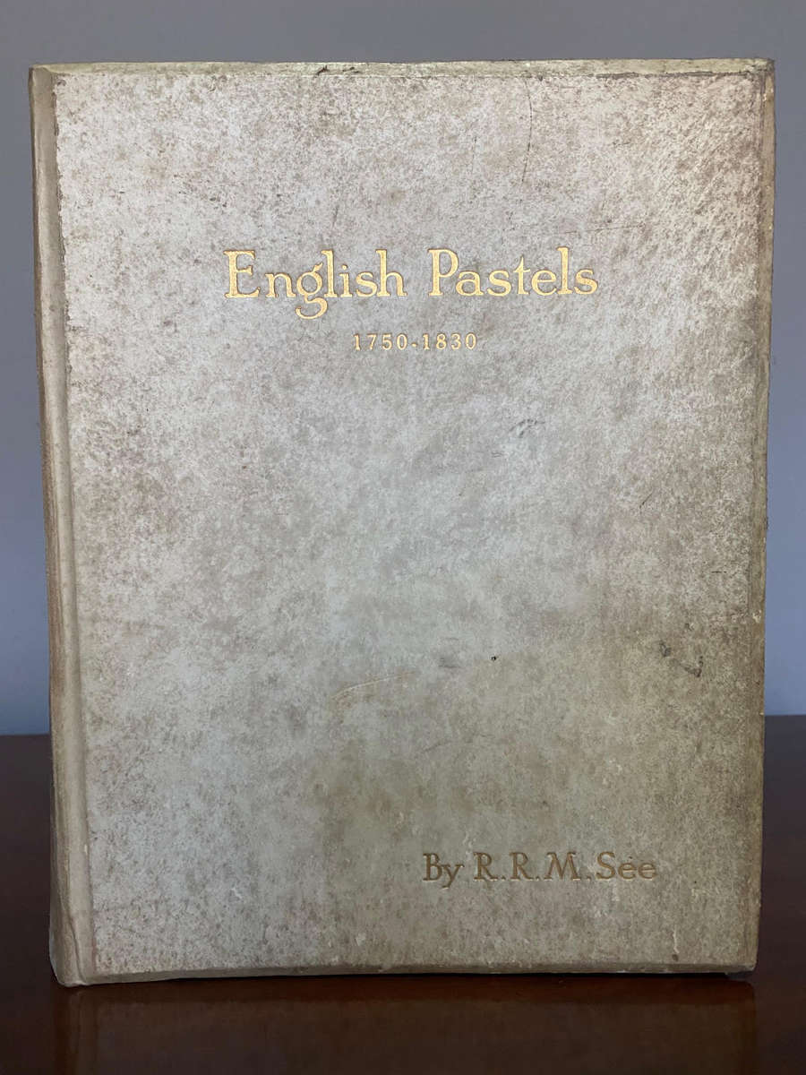 1911 English Pastels 1750-1830 R R M See Limited Edition