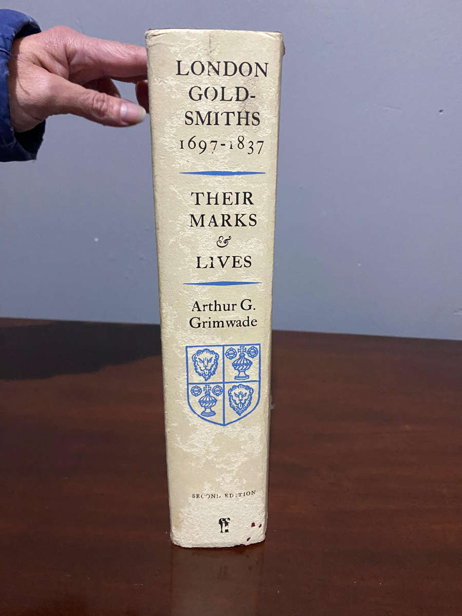 LONDON GOLDSMITHS, 1697-1837: Their Marks...GRIMWADE - 2nd Edition