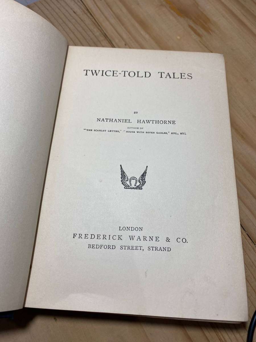 Twice-told Tales | Hawthorne, Nathaniel Frederick Warne & Co | 1894.