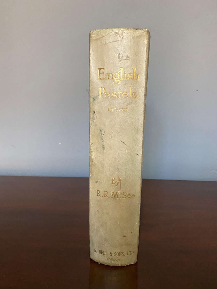 1911 English Pastels 1750-1830 R R M See Limited Edition