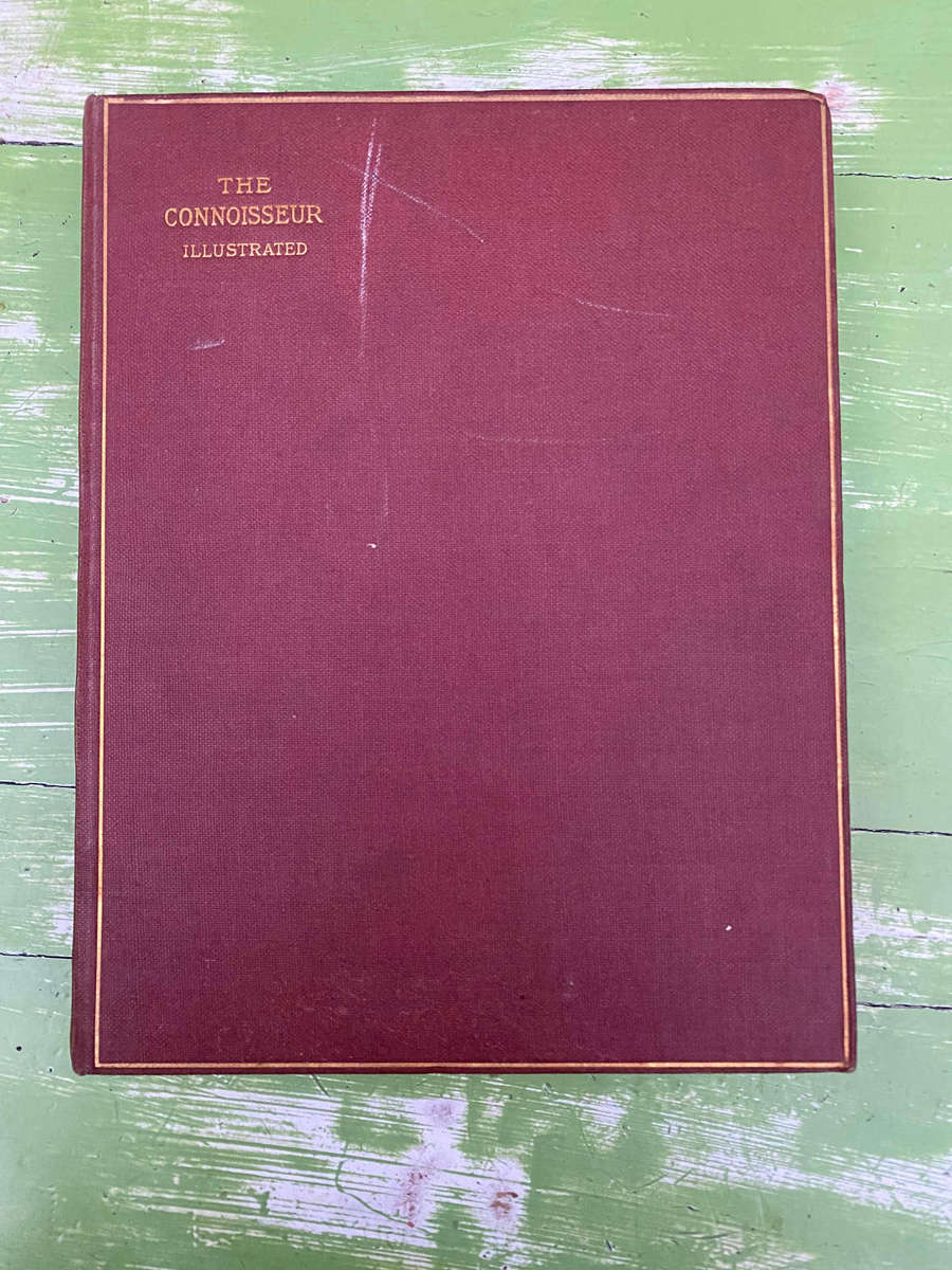The Connoisseur An Illustrated Magazine For Collectors 1902