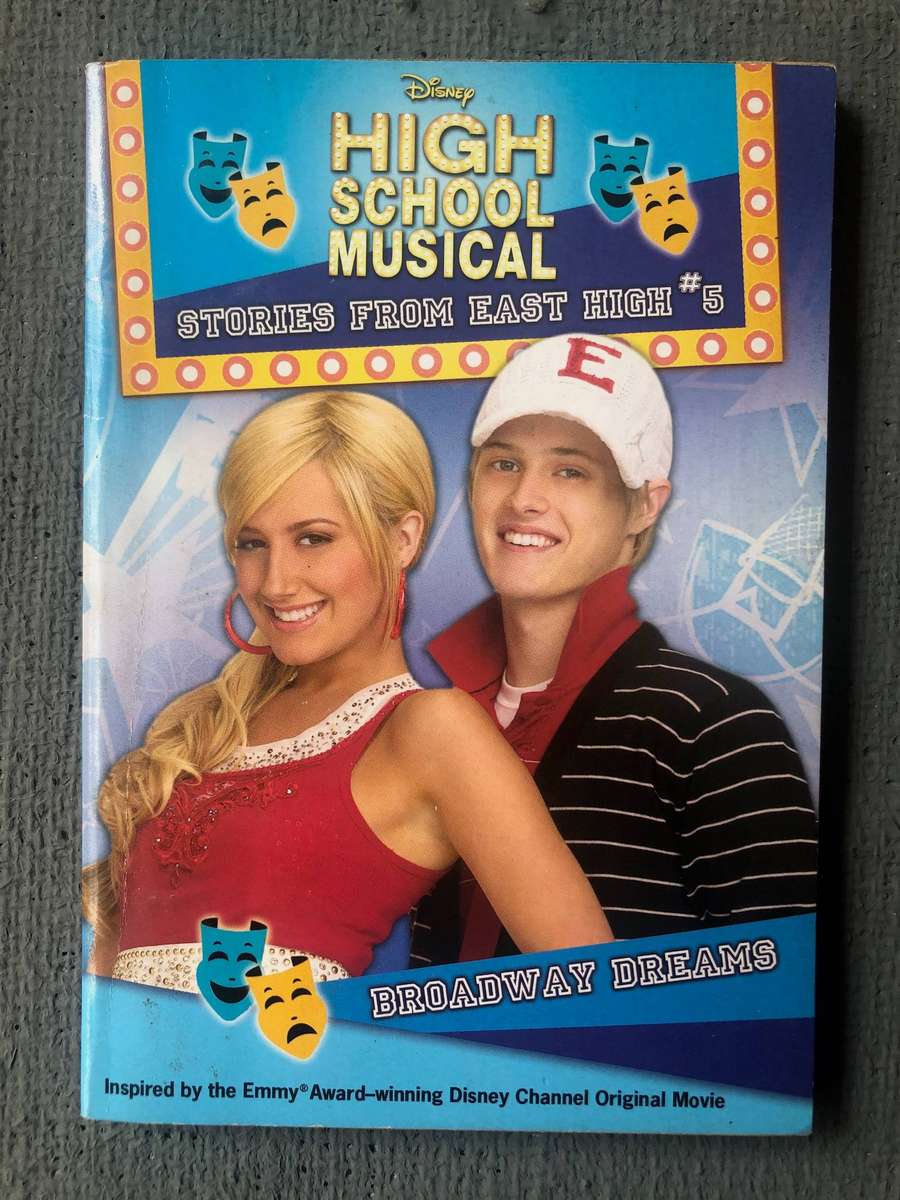 Broadway Dreams: High School Musical: Stories from East High #4
