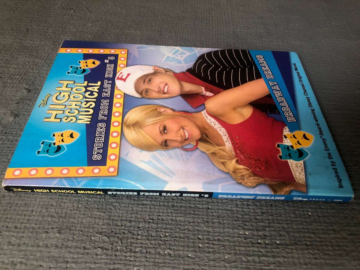 Broadway Dreams: High School Musical: Stories from East High #4