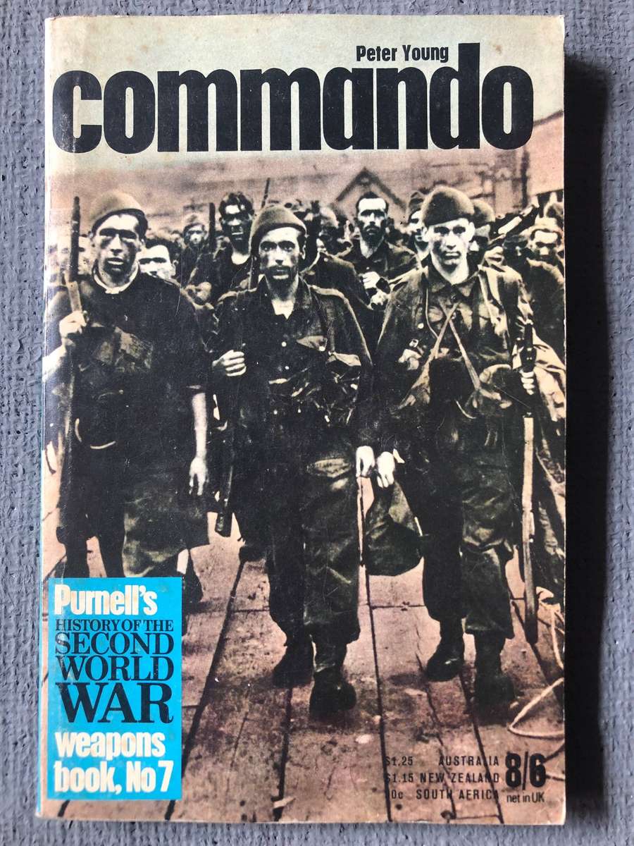 Commando: Purnells History of Second World War Weapons, No 7 - Peter Young