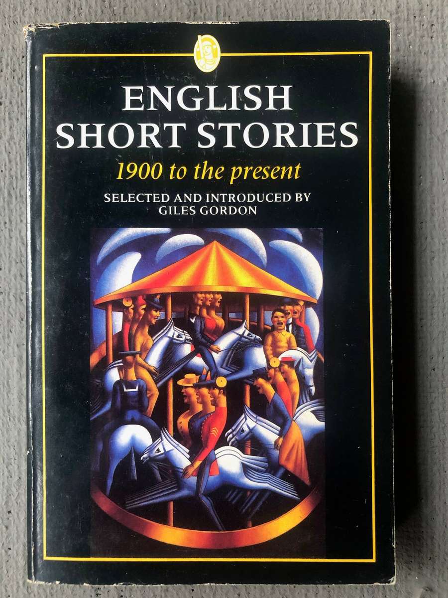 English Short Stories: 1900 to the Present - ed. Giles Gordon