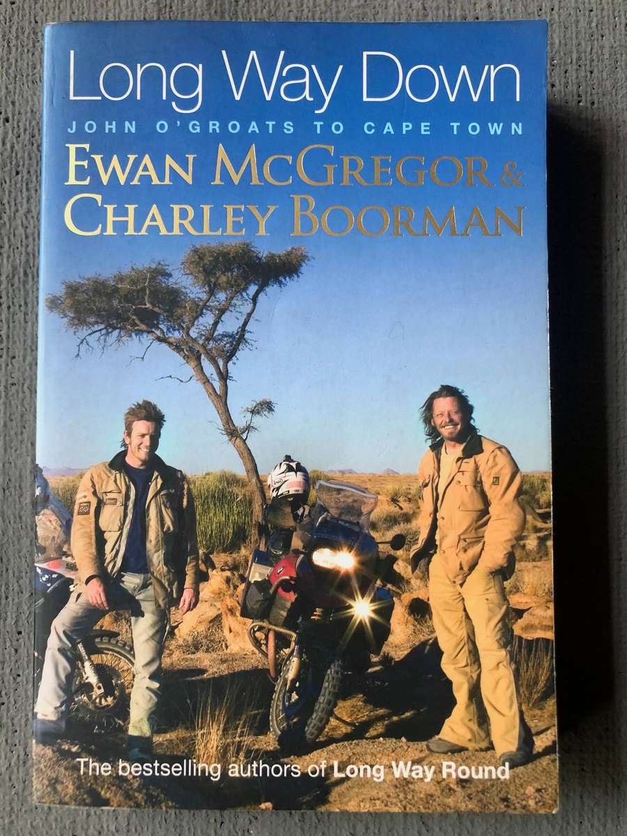 Long Way Down: John OGroats to Cape Town - Ewan McGregor & Charley Boorman