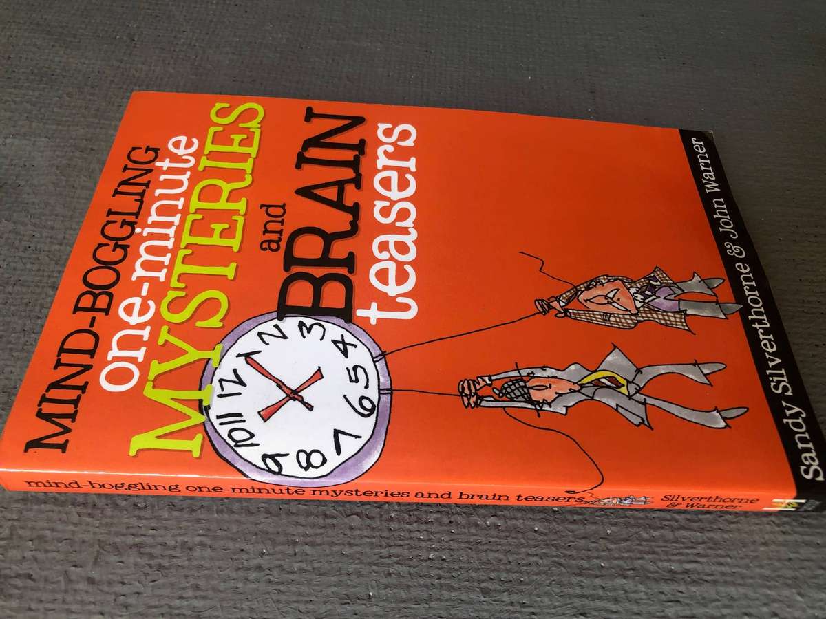 Mind-Boggling One-Minute Mysteries and Brain Teasers - Sandy Silverstone & John Warner