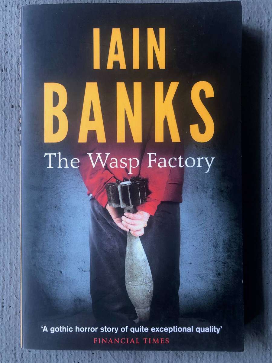 The Wasp Factory - Iain Banks