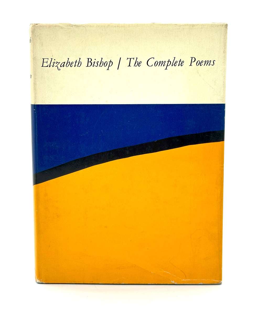 The Complete Poems by Elizabeth Bishop