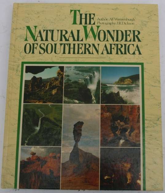 The Natural Wonder of Southern Africa (Incredible guide and coffee table book)