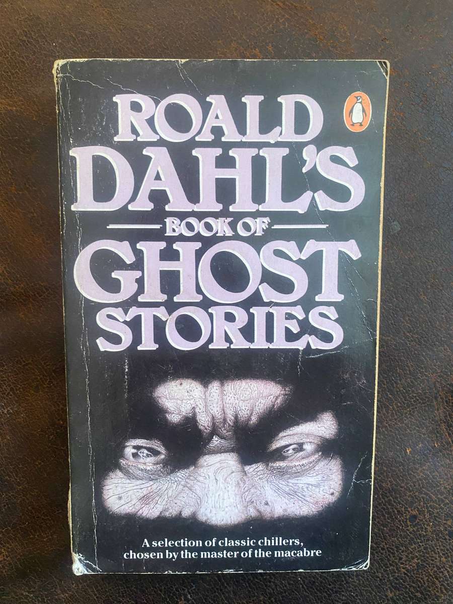 Roald Dahl's book of Ghost stories - Roald Dahl