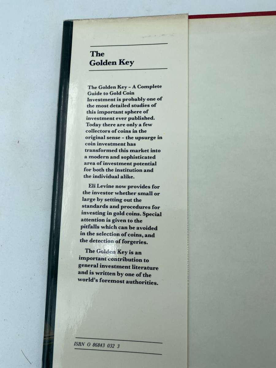 The Golden Key, a complete guide to Gold coin investment - Eli Levine