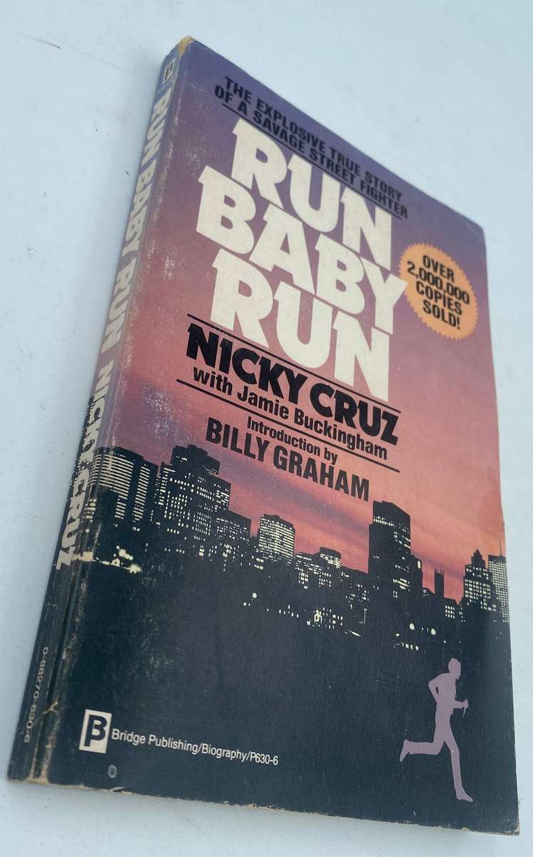 Run Baby Run - Nicky Cruz with Jamie Buckingham