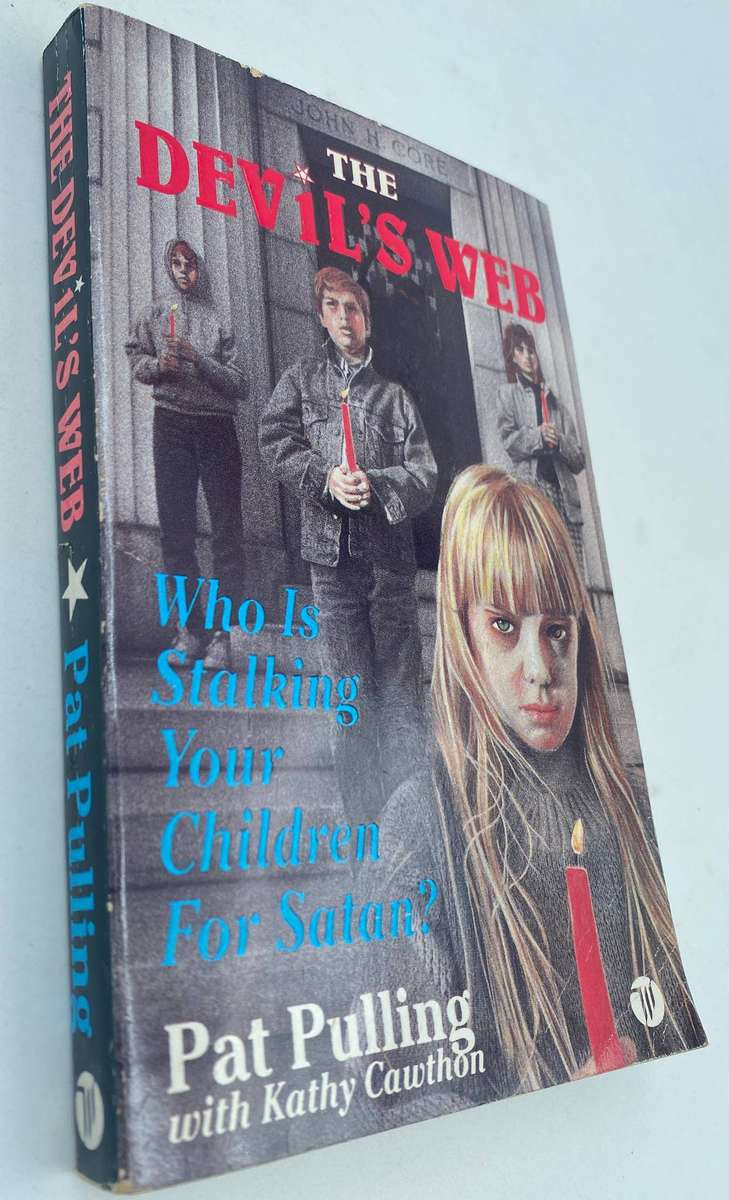 THe Devil's Web , Who is stalking your children for Satan?- Pat Pulling with Kathy Cawthon